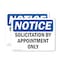 Signmission Solicitation By Appointment Only OSHA Notice Sign, Vinyl Decal, 7in W x 5in L, 2PK OS-2PACK-NS-D-57-L-18363 - alternate 1